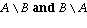 `minus`(A, B) and `minus`(B, A)