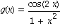 g(x) = cos(2*x)/(1+x^2)