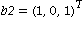 b2 = (1, 0, 1)^T