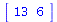 array( 1 .. 2, [( 1 ) = 13, ( 2 ) = 6 ] )